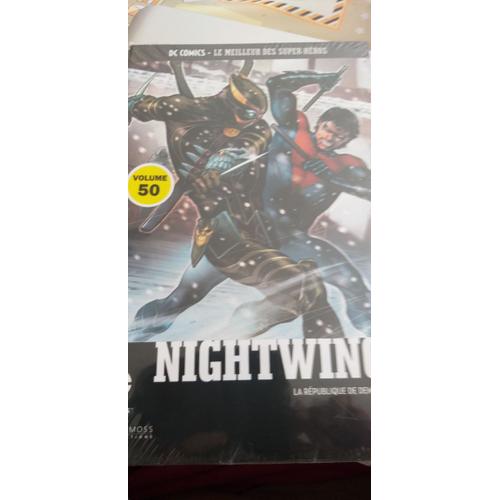 Bd-Dc Comics-Le Meilleur Des Super- Héros. Nightwing La République De Demain