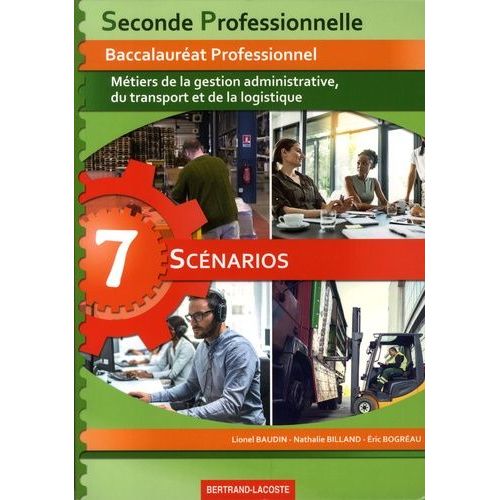 7 Scénarios 2de Professionnelle