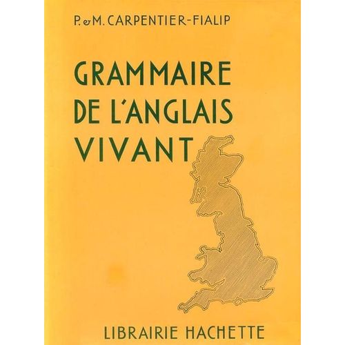 Grammaire De L'anglais Vivant