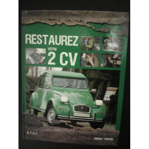 Restaurez Votre 2 Cv