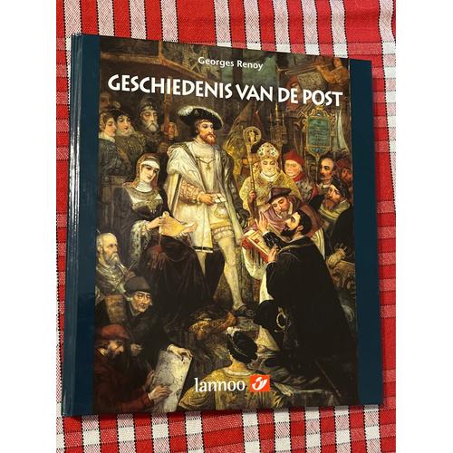 Geschiedenis Van De Post, De Georges Renoy 