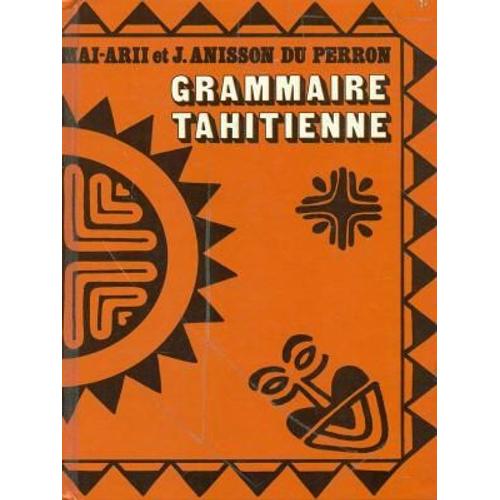 Grammaire Tahitienne