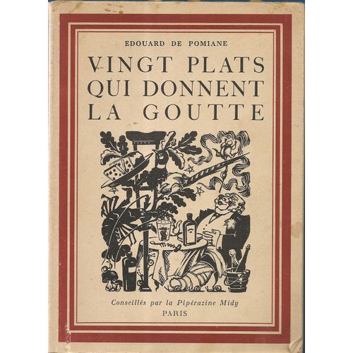 Vingt Plats Qui Donnent La Goutte. Illustrations DAndré Giroux