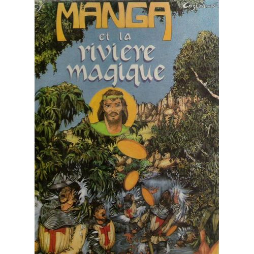 Manga Et La Rivière Magique