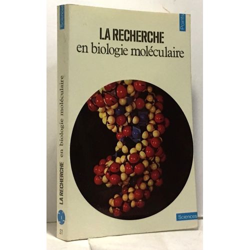 La Recherche En Biologie Moléculaire