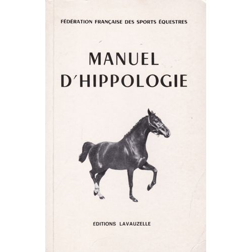 Manuel D'hippologie : Manuel D'hippologie
