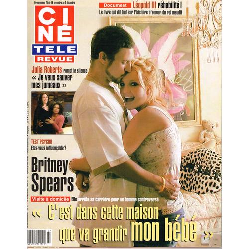 Ciné Télé Revue N°47 Du 18/11/2004 Britney Spears, Julia Roberts