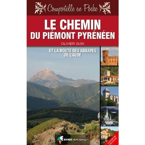 Chemin Du Piémont Pyrénéen & Route Des Abbayes De L'aude
