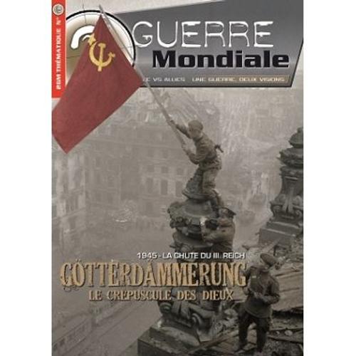 2e Guerre Mondiale Thématique 15 1945 Götterdämmerung