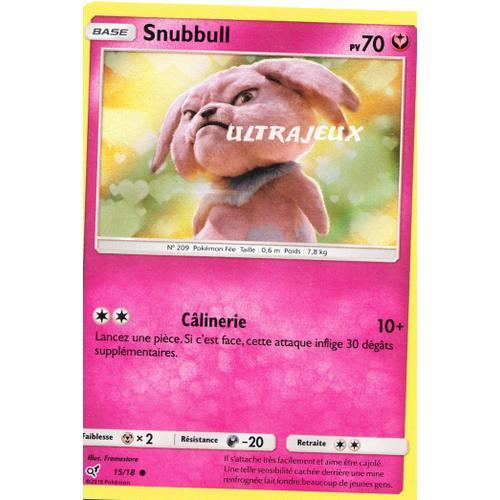 Pokémon - 15/18 - Snubbull - Détective Pikachu - Commune