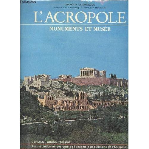 L Acropole - Monuments Et Musées
