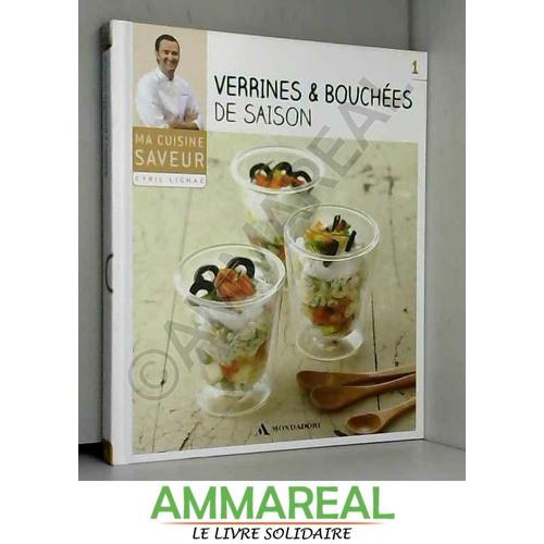 Ma Cuisine Saveur 1 ; Verrines & Bouchees De Saison ; Cyril Lignac