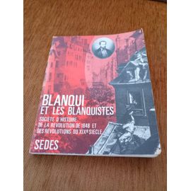 Blanqui Et Les Blanquistes - Sedes - 1986