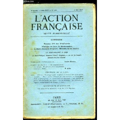 L Action Française N° 190 - La Saint Philippe A Lyon - La Saint Philippe, Discours D Henri Vaugeois - Le Roi Du Travail, Discours De Léon Daudet, Quatre Livres D Action Française Par Lucien Moreau, A(...)