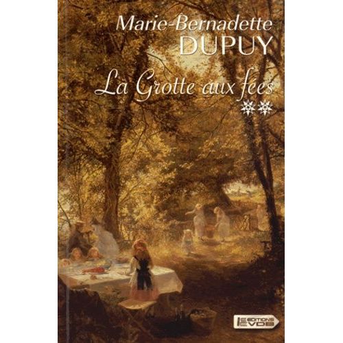 Le Moulin Du Loup Tome 4 - La Grotte Aux Fées - Volume 2