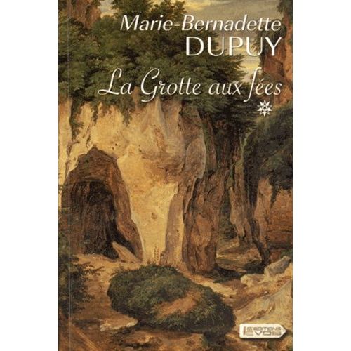Le Moulin Du Loup Tome 4 - La Grotte Aux Fées - Volume 1