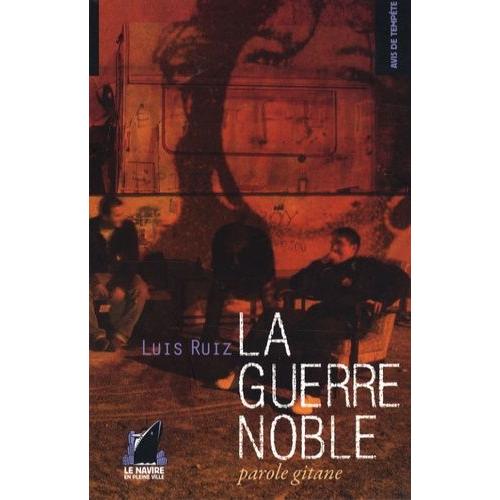 La Guerre Noble - Parole Gitane