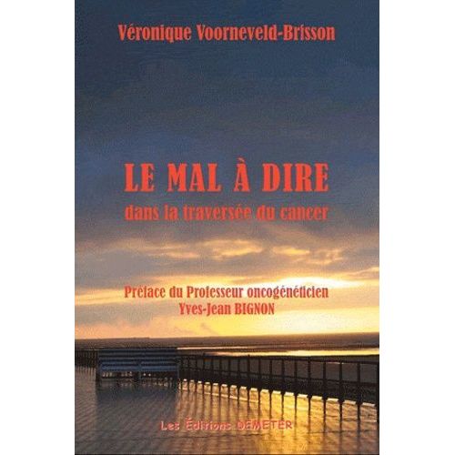 Le Mal À Dire Dans La Traversée Du Cancer