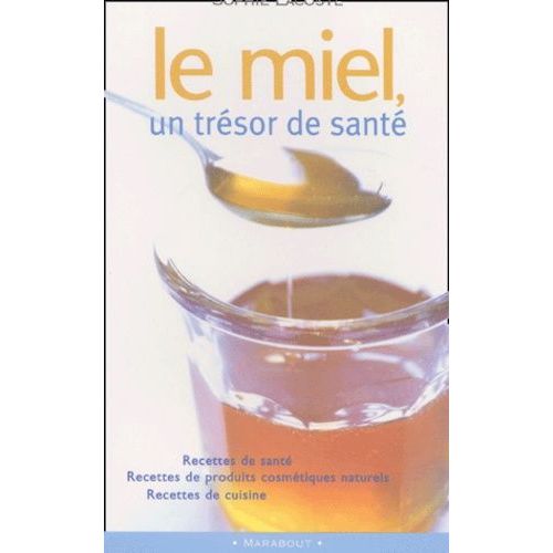 Le Miel, Un Trésor De Santé