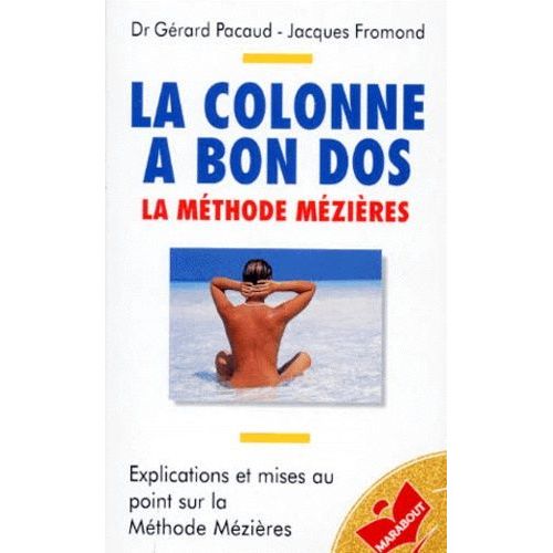 La Colonne A Bon Dos - La Méthode Mézières