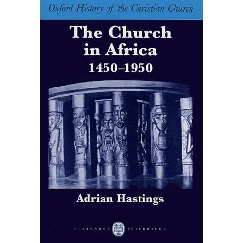 The Church In Africa - 1450-1950