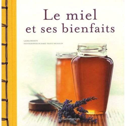 Le Miel Et Ses Bienfaits