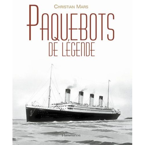 Paquebots De Légende