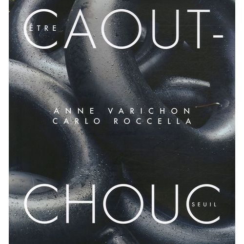 Etre Caoutchouc