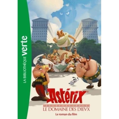 Astérix, Le Domaine Des Dieux - Le Roman Du Film