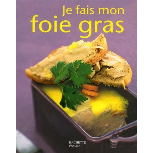 Je Fais Mon Foie Gras