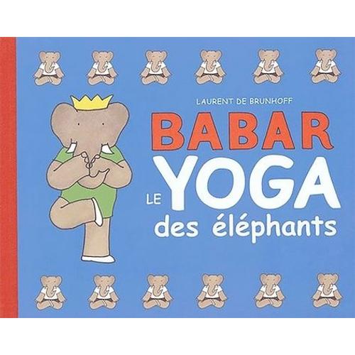 Babar, Le Yoga Des Éléphants