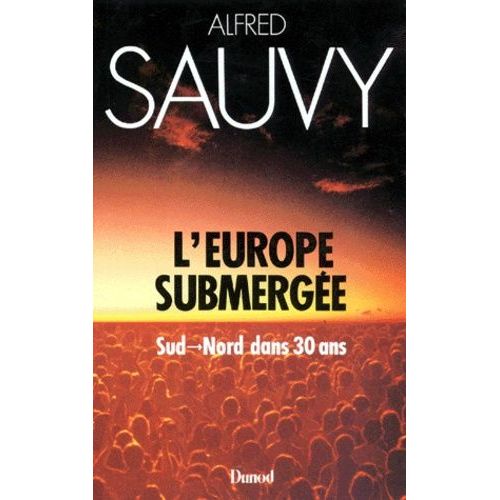 L'europe Submergee - Sud-Nord Dans 30 Ans