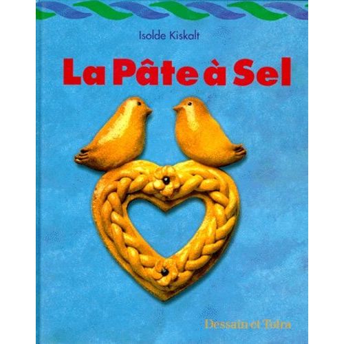 La Pâte À Sel