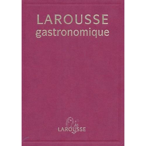 Larousse Gastronomique