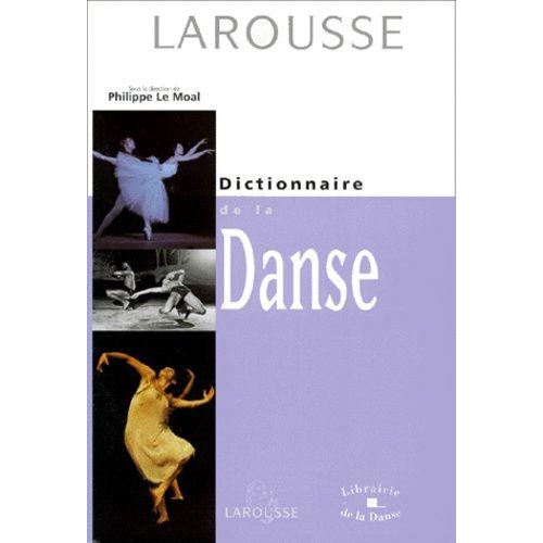 Dictionnaire De La Danse