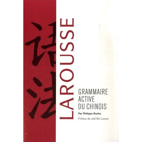Grammaire Active Du Chinois