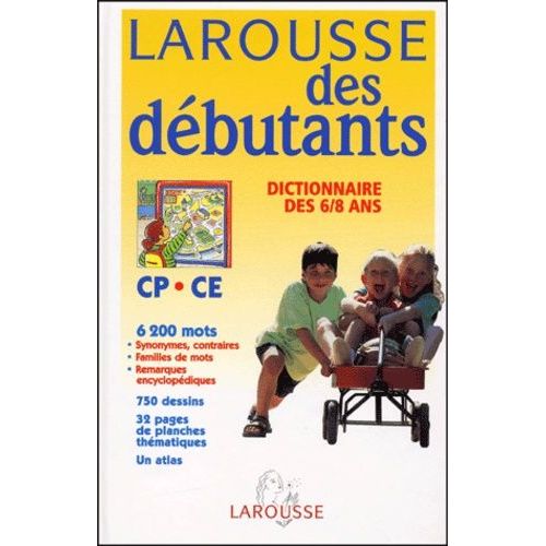 Larousse Des Débutants - Dictionnaire Des 6/8 Ans