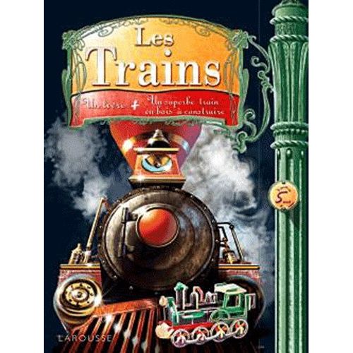 Fasciannats Trains D'hier Et D'aujourd'hui - Un Livre + Un Superbe Train En Bois À Construire