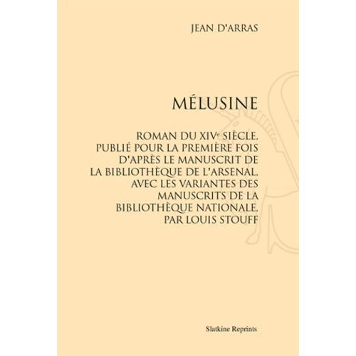 Mélusine - Roman Du Xive Siècle