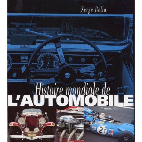 Histoire Mondiale De L'automobile