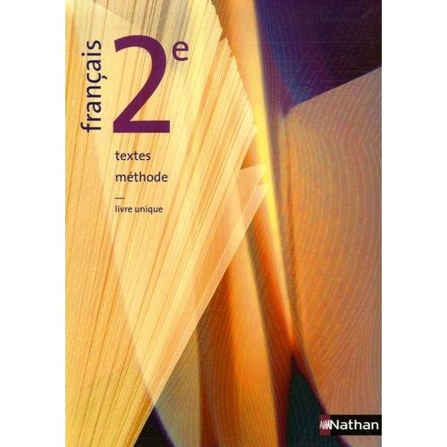 Français 2e - Textes, Méthode