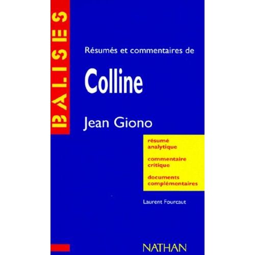 Colline", Jean Giono - Résumé Analytique, Commentaire Critique, Documents Complémentaires
