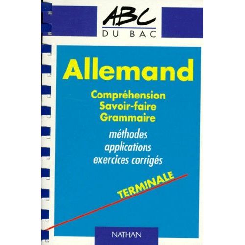 Allemand, Terminale - Compréhension, Savoir-Faire, Grammaire