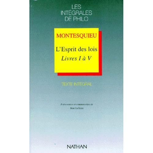 L'esprit Des Lois - Livres 1 À 5