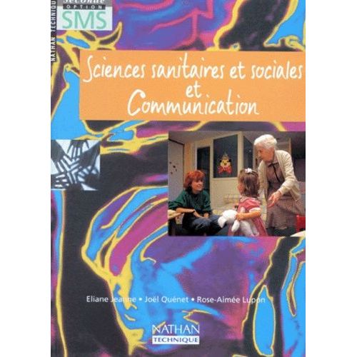 Sciences Sanitaires Et Sociales Et Communication 2e Option Sms