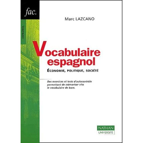 Vocabulaire Espagnol - Economie, Politique, Société