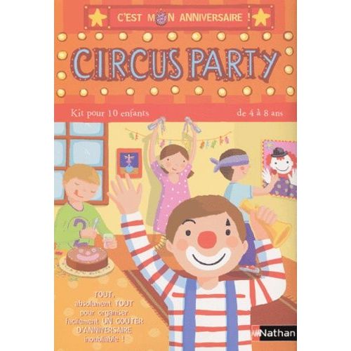 Circus Party - Kit Pour 10 Enfants De 4 À 8 Ans