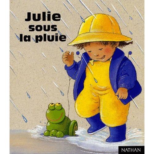 Julie Sous La Pluie