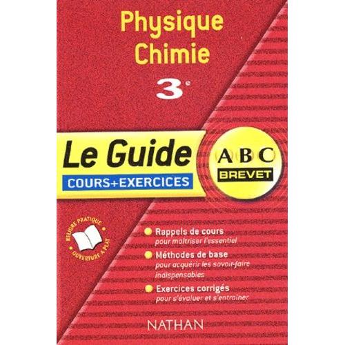 Physique-Chimie 3ème - Le Guide