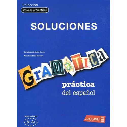 Gramatica Practica Del Espanol, Nivel Elemental - Solucionario